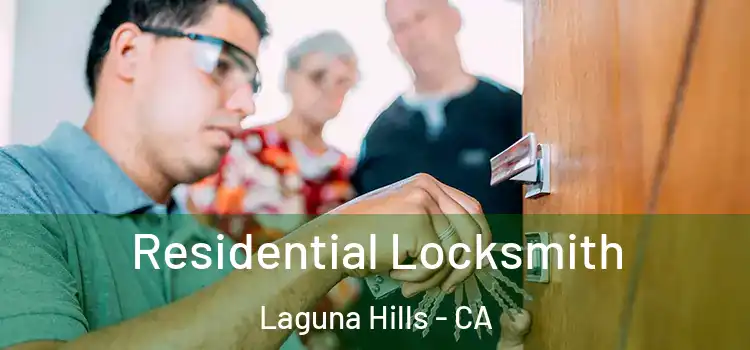 Residential Locksmith Laguna Hills - CA
