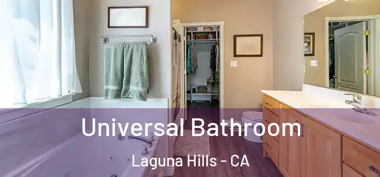 Universal Bathroom Laguna Hills - CA